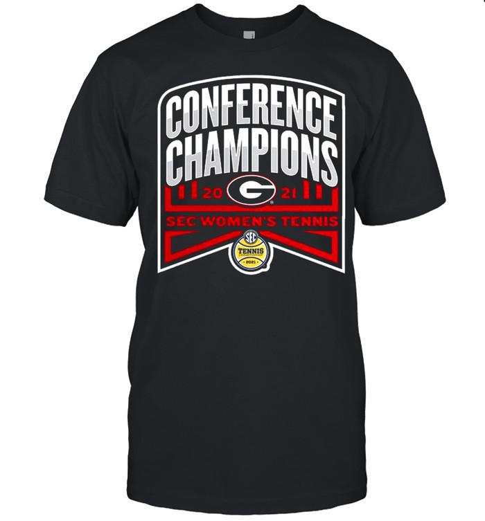 Georgia Bulldogs 2021 SEC Women’s Tennis Conference Champions shirt