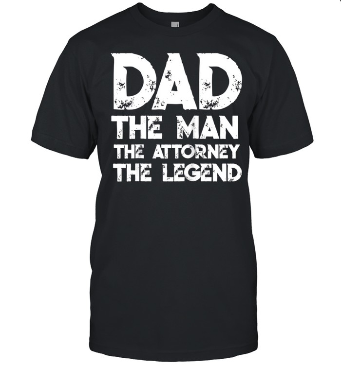 Merchpole Dad Attorney The Legend Father’s Day shirt