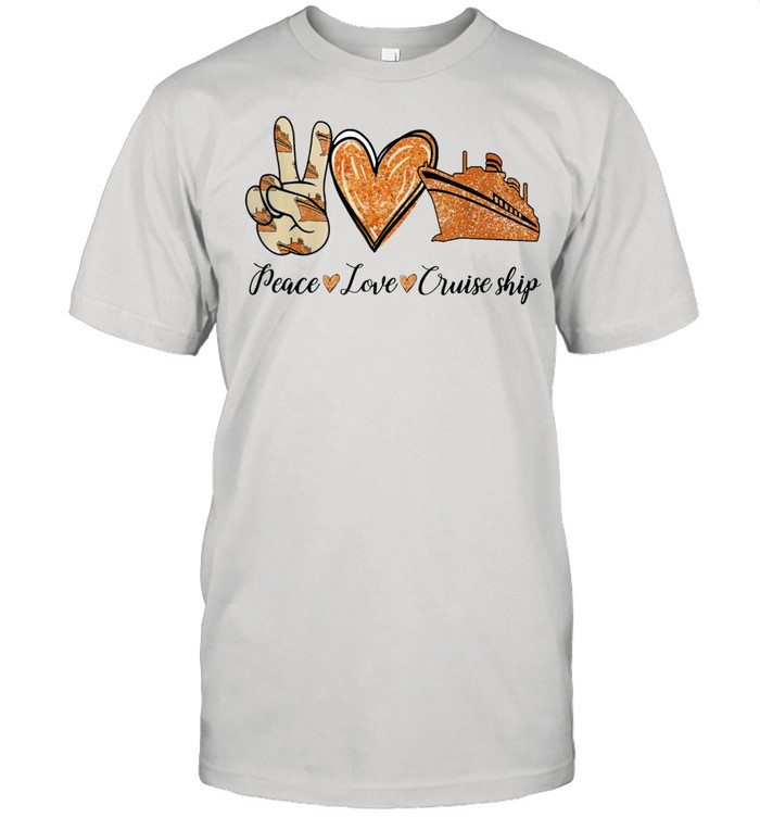 Peace love cruise ship shirt