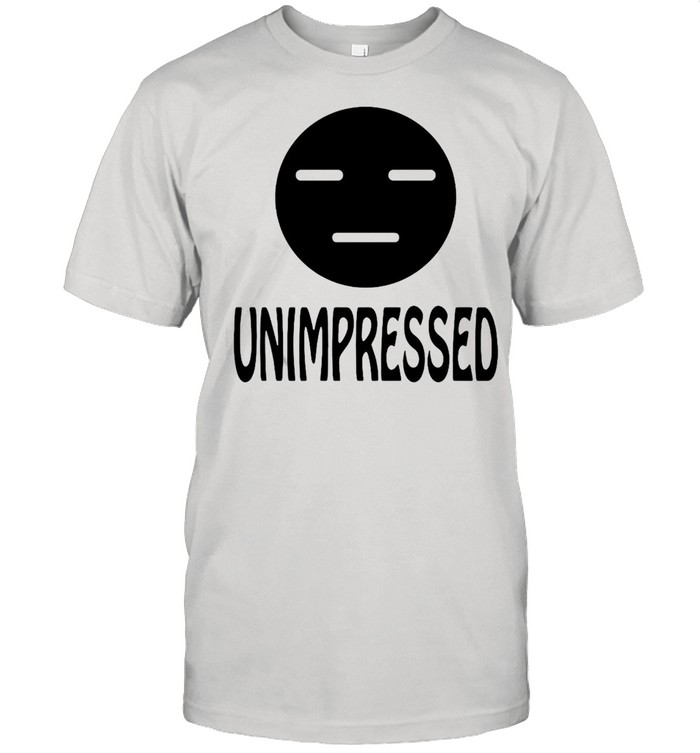 Unimpressed T-shirt