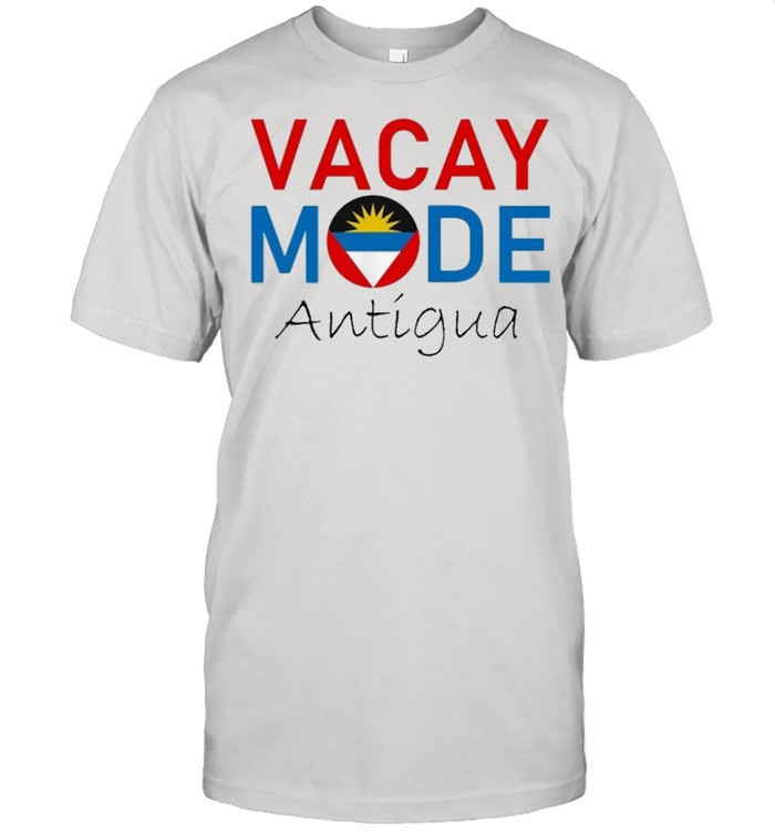 Vacay Mode antigua shirt