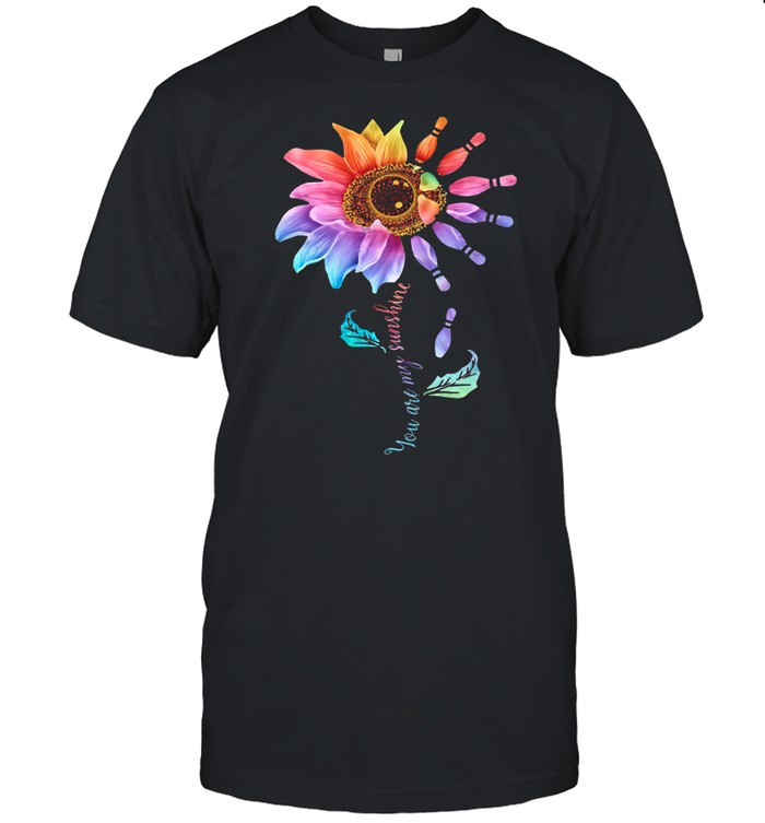 Bowling Sunflower You Are My Sunshine shirt