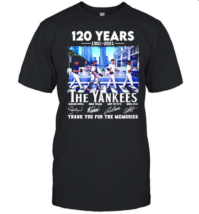 120 years 1901 2021 The Yankees thank you for the memories The Beatles shirt