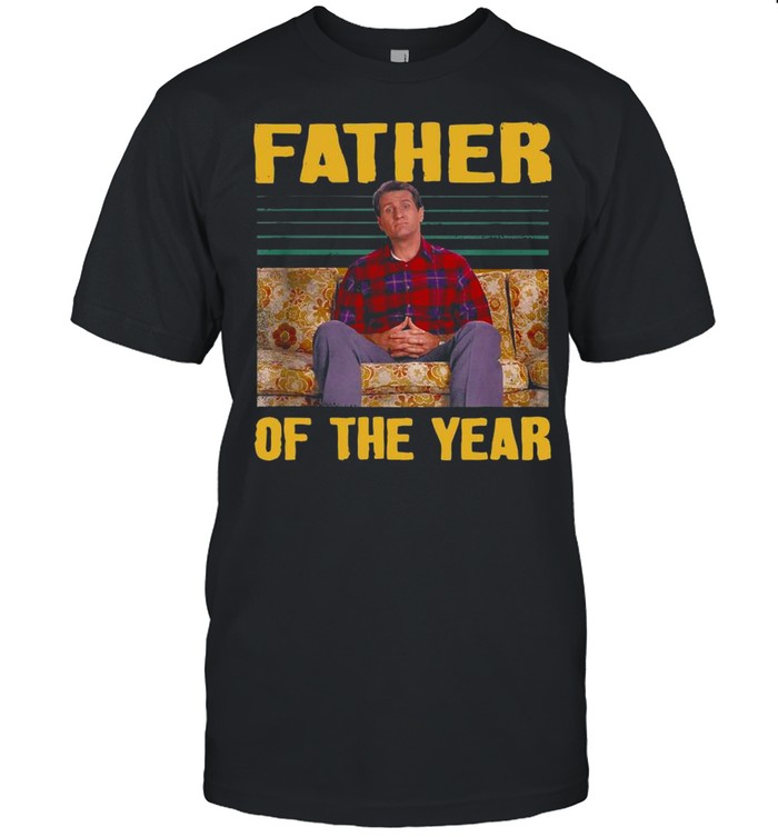 Father Of The Year Married with Children Lover Alin Bundy Shirt