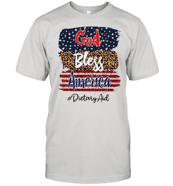 God Bless America Dietary Aid shirt