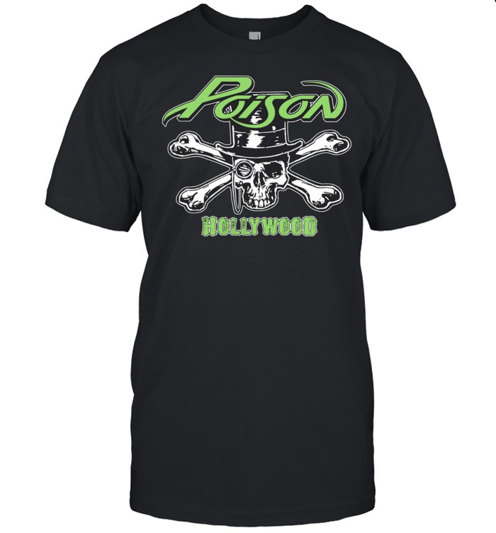 Poison Hollywood shirt