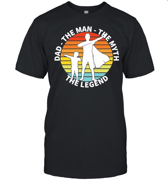 Dabbing dad the man the myth the legend vintage shirt