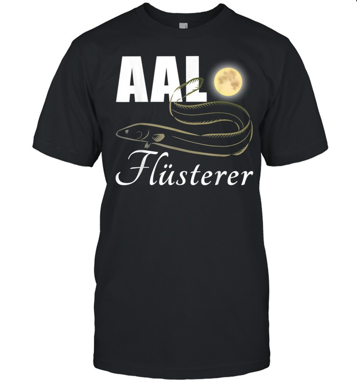 Eel Whisperer Eel Fishing for Angler Eel Fishing Eel shirt