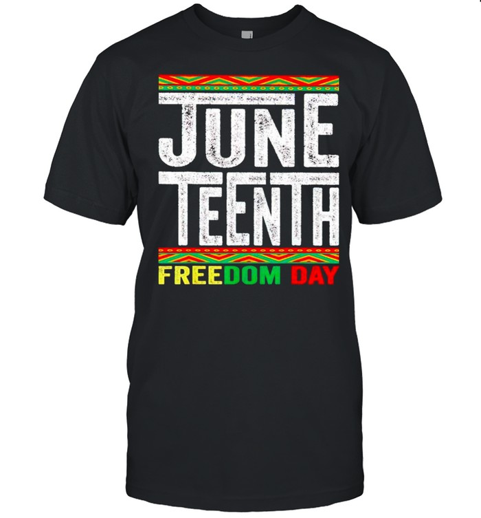 Juneteenth Freedom Day shirt