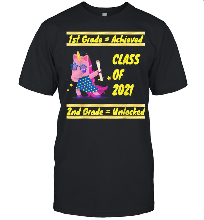 1st Grade Achieved 2nd Grade Unlocked Class of 2021 shirt