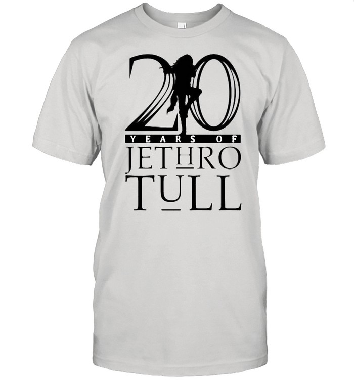 20 years of Jethro tull shirt