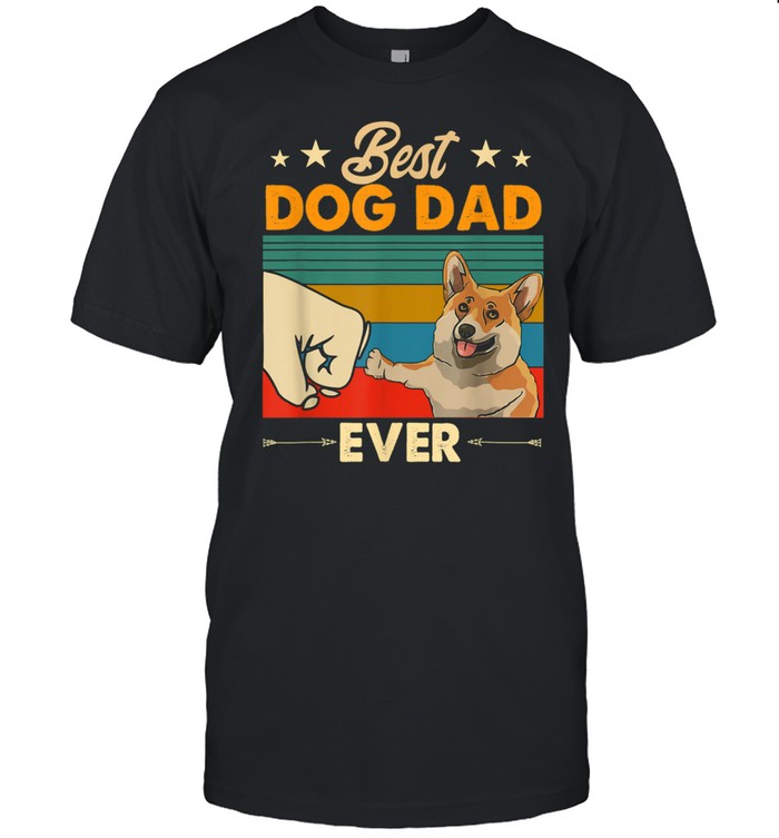 Best Dog Dad Ever Father shirt