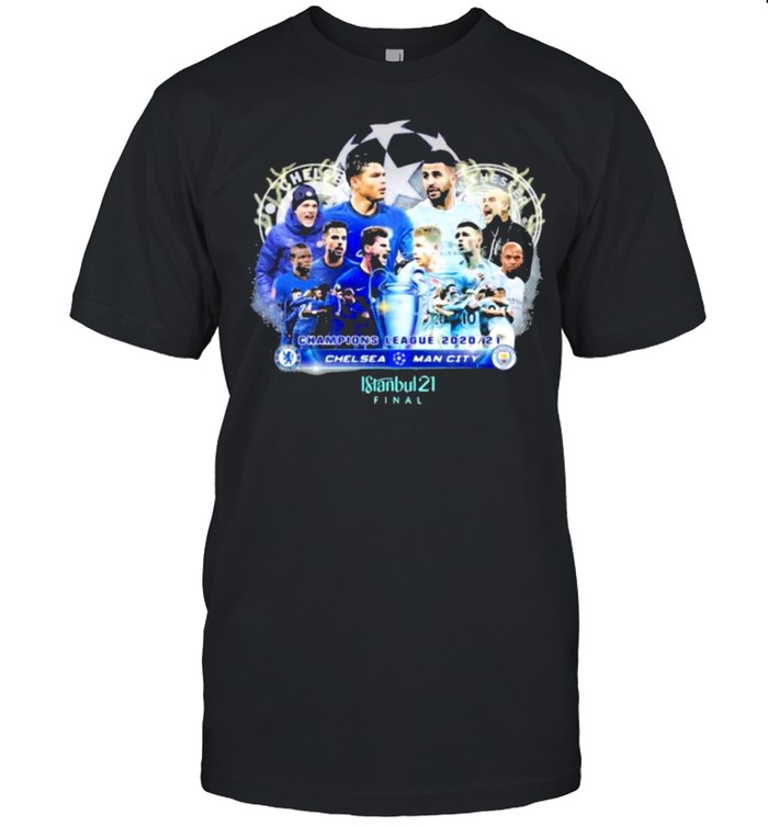 Champions league 2020 2021 Chelsea Man City Istanbul 21 final shirt