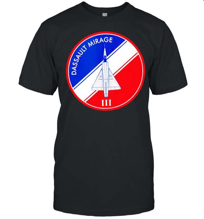 Dassault mirage 3 shirt