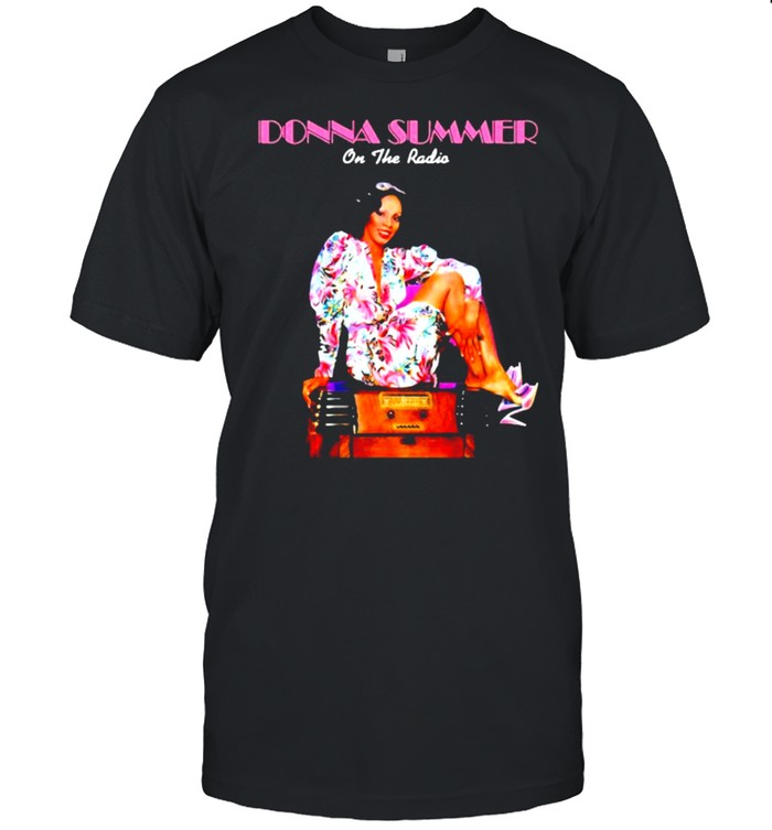 Donna summer on the radio shirt