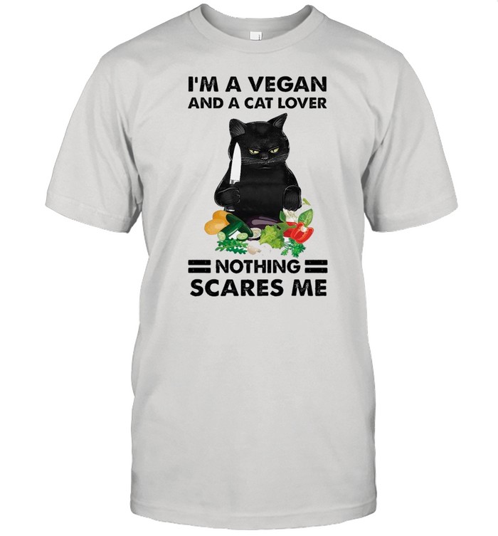 Black Cat I’m A Vegan And A Cat Lover Nothing Scares Me shirt