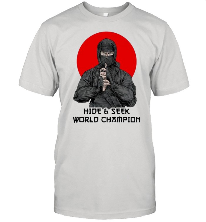 Hide And Seek Worl Champion Blood moon Shirt