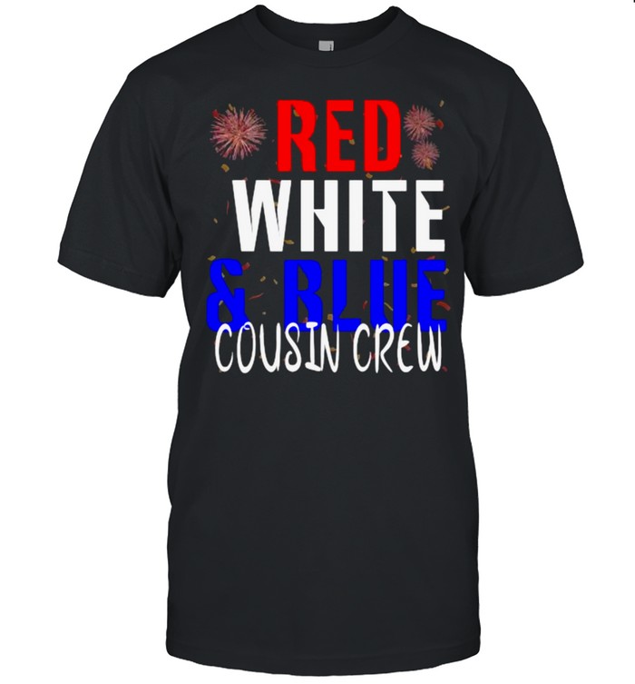 Red White And Blue Cousin Crew 4th of July Vacation Group T-Shirt