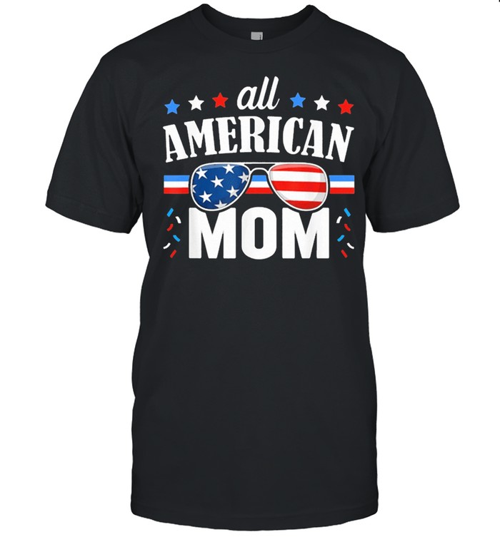 All American mom 4th of july usa family matching shirt