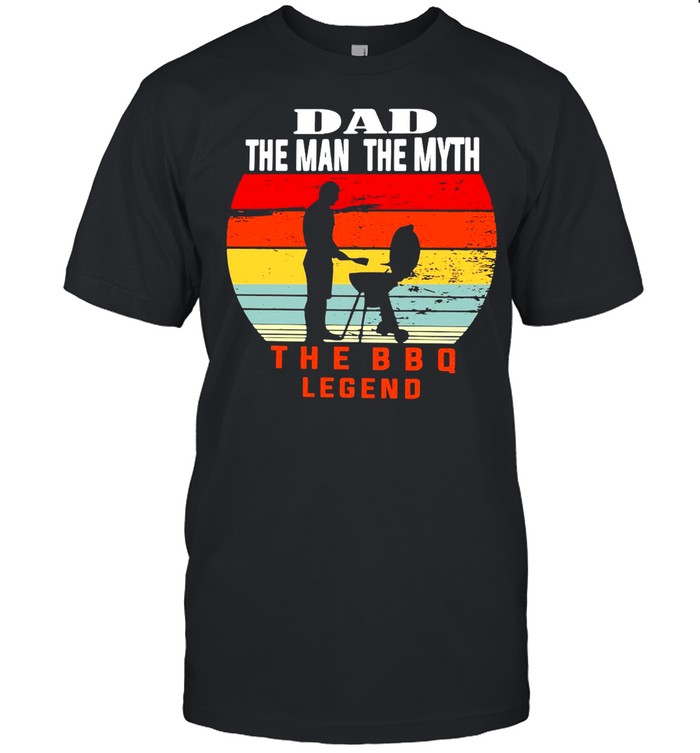 Dad The Man The Myth The BBQ Legend Vintage Retro T-shirt