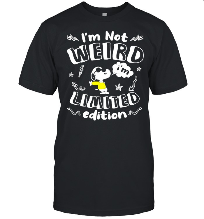 Im not weird limited edition snoopy shirt