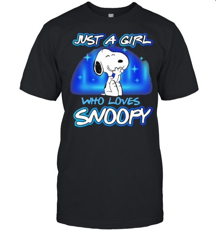 Just a girl who loves snoopy shirt