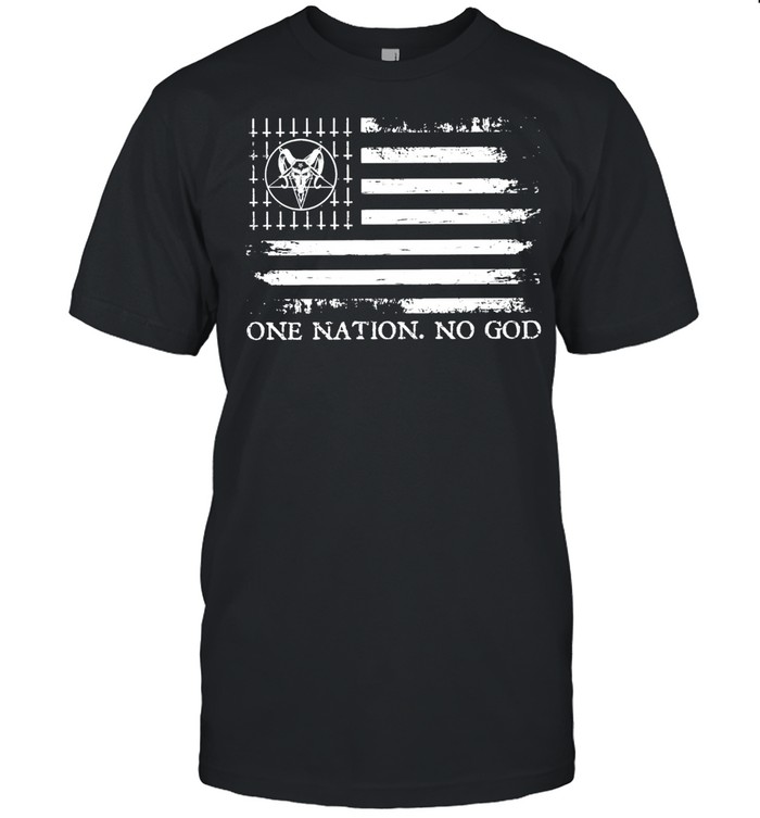 One nation no God American flag shirt