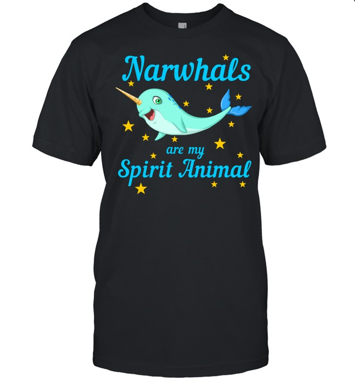 Cool Narwhals Are My Spirit Animal Sea Creature shirt