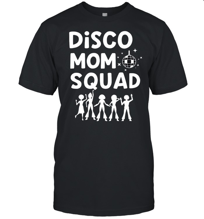 Disco Mom Squad 1970s Disco Party Shirt Disco Costume shirt