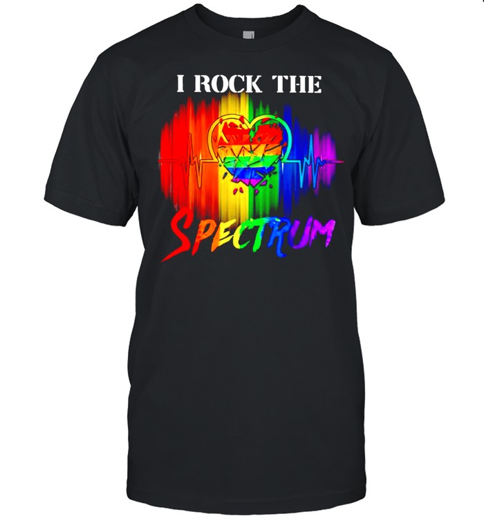 I rock the spectrum shirt