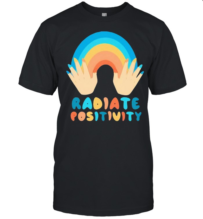 Radiate Positivity Rainbow Shirt