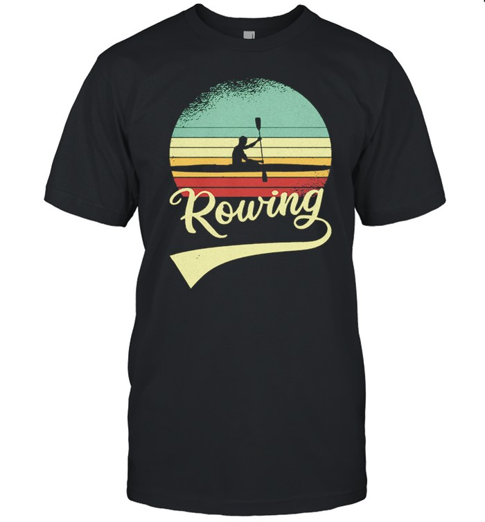 Rowing Vintage Retro shirt