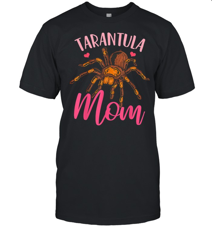 Tarantula Mom Arthropod Spider shirt