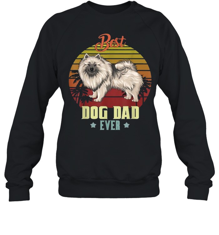 Best Dog Dad Ever Keeshond Vintage T- Unisex Sweatshirt