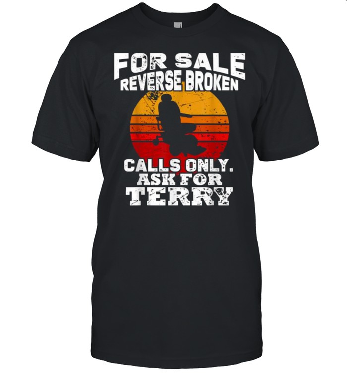 For sale reverse broken calls only ask for terry Vintage shirt