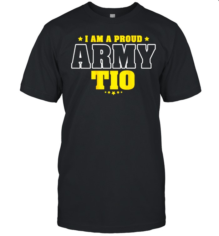 I Am A Proud Army Tio Star T-Shirt