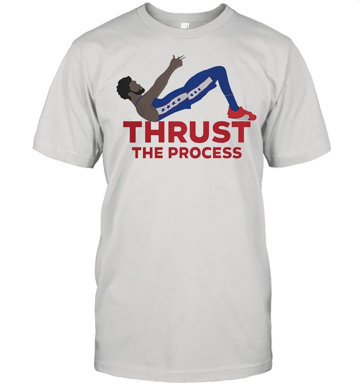 The phifth quarter thrust the process shirt