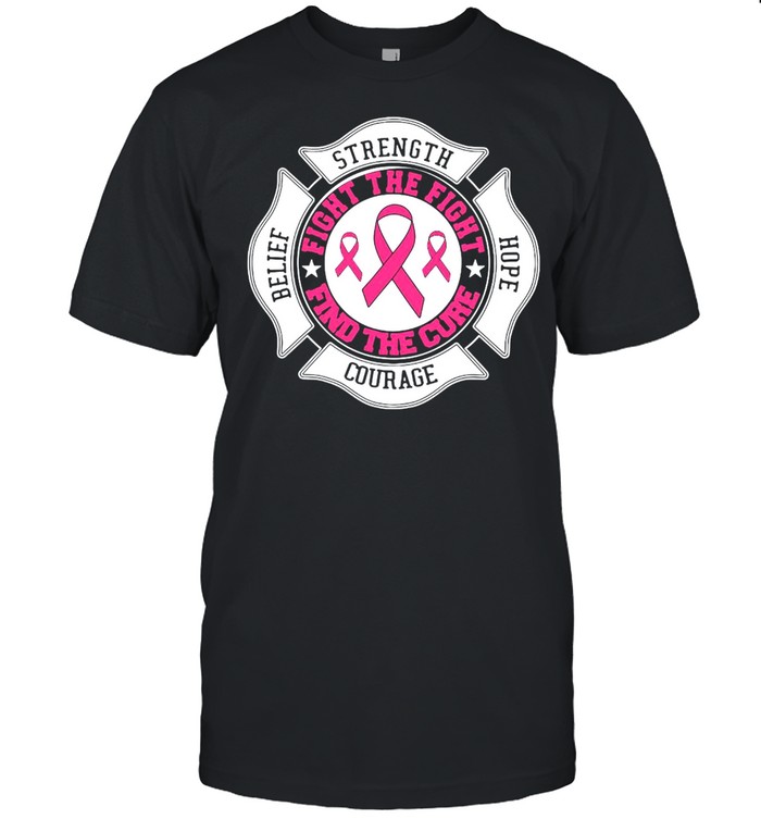 Breast Strength Hope Courage Fight The Fight Find The Cure T-shirt