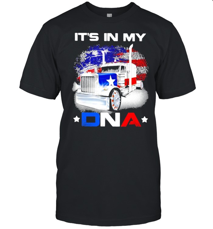 IT’s In My DNA Truck American Flag Shirt