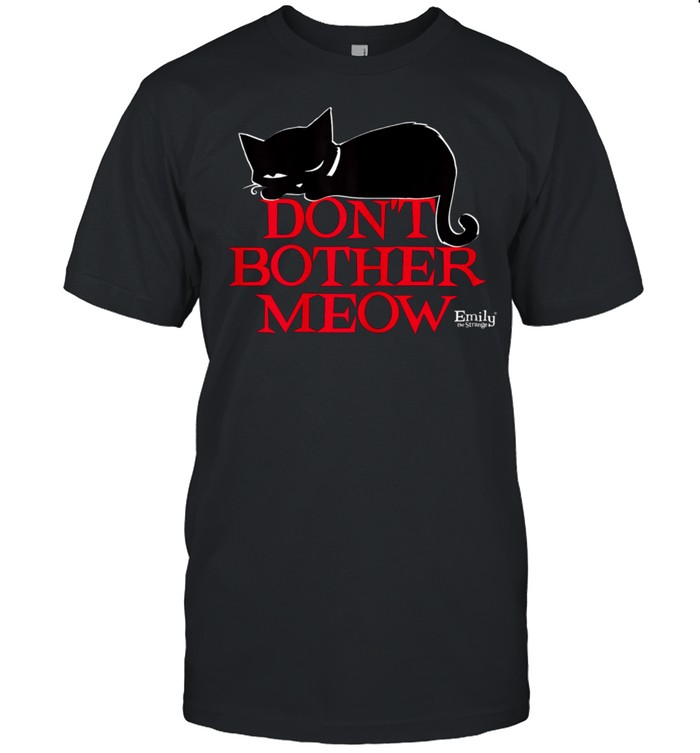 Emily The Strange Don’t Bother MEow shirt