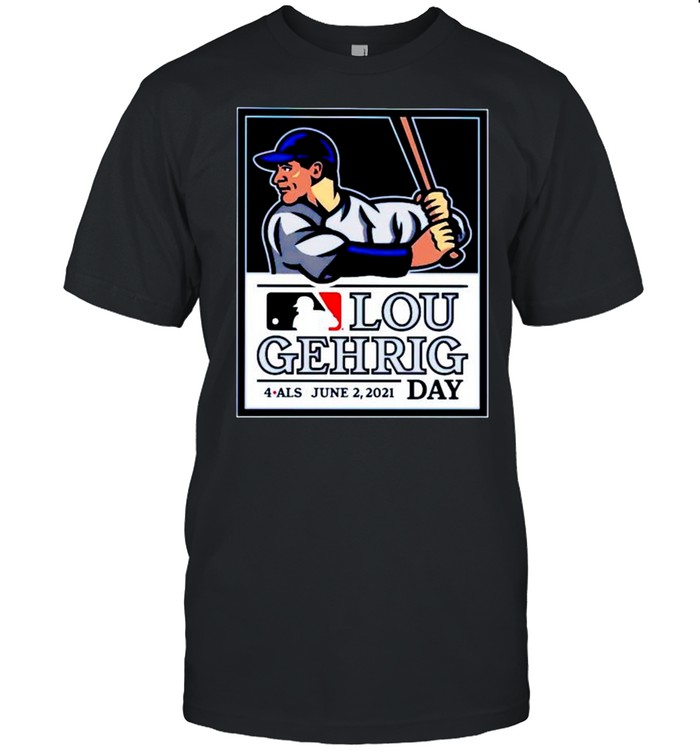 Lou Gehrig day shirt