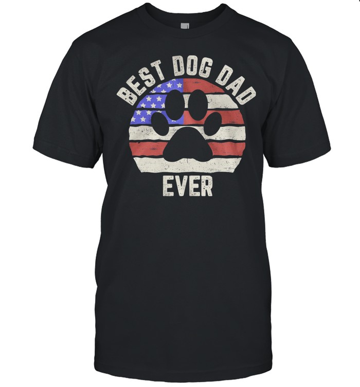 Paw Dog Best Dog Dad Ever American Flag shirt