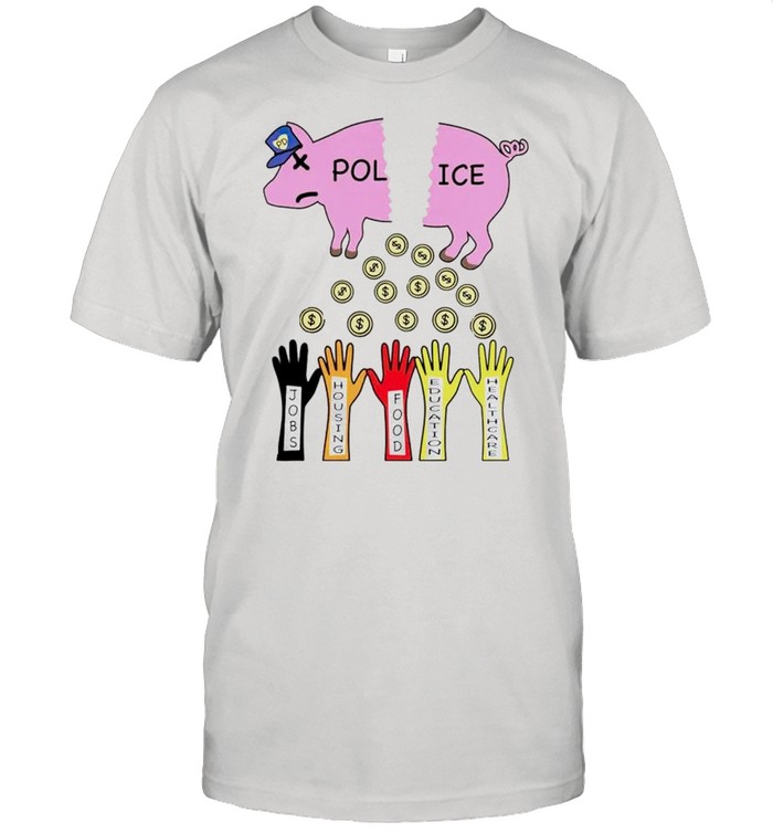 Pig police jobs housing food education healthcare shirt Classic Men's T-shirt