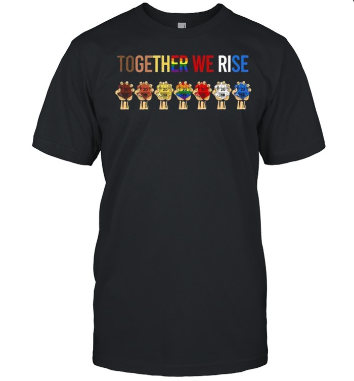 Pride Together we rise shirt