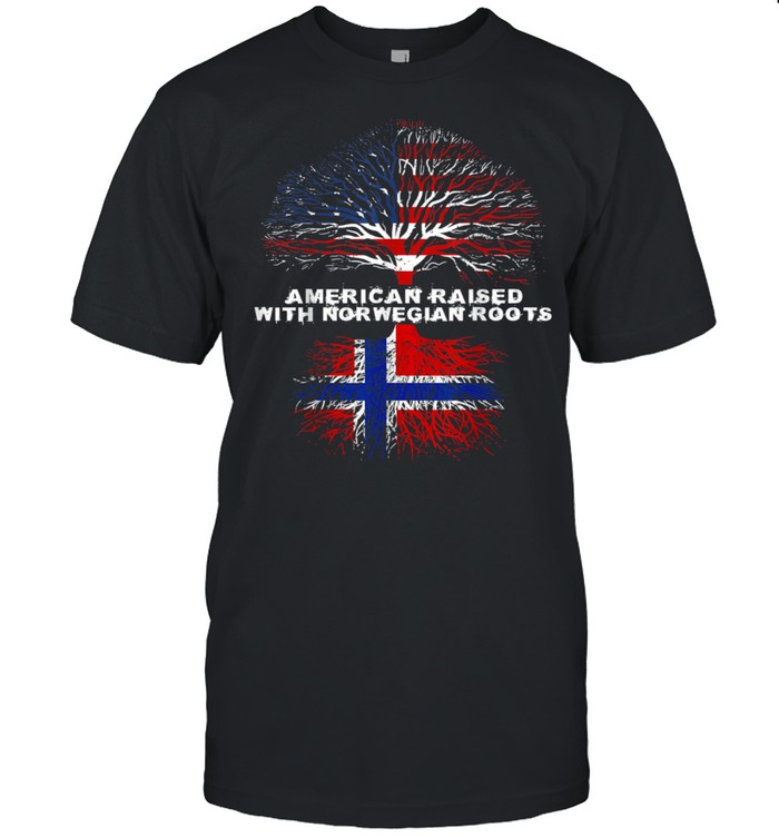 American Raised with Norwegian Roots Norway shirt