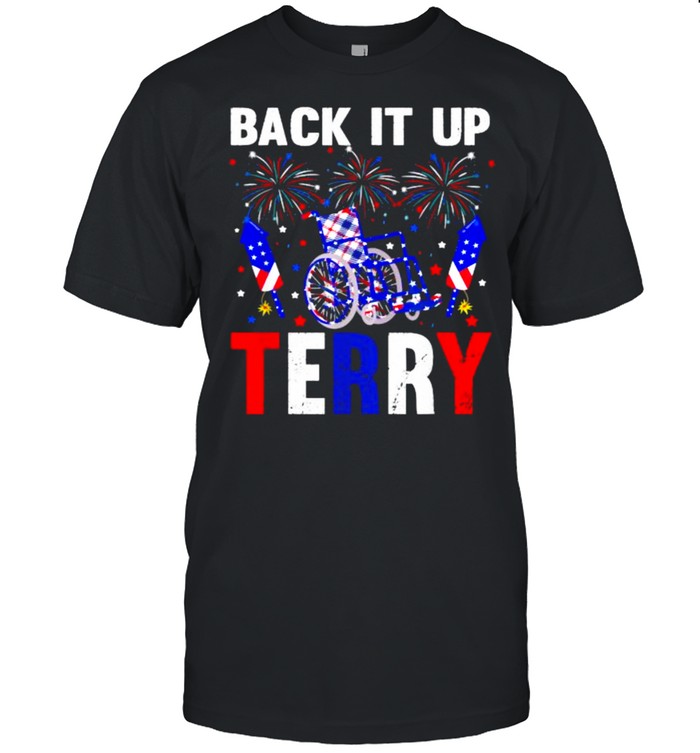 Back It Up Terry 4th Of July Firework American Flag T- Classic Men's T-shirt
