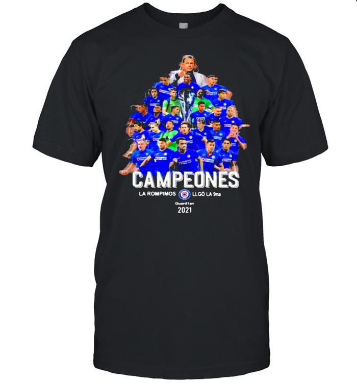 Campeones la rompimos 2021 shirt