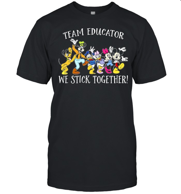Disney Mickey Mouse Team Educator We stick Together T-shirt