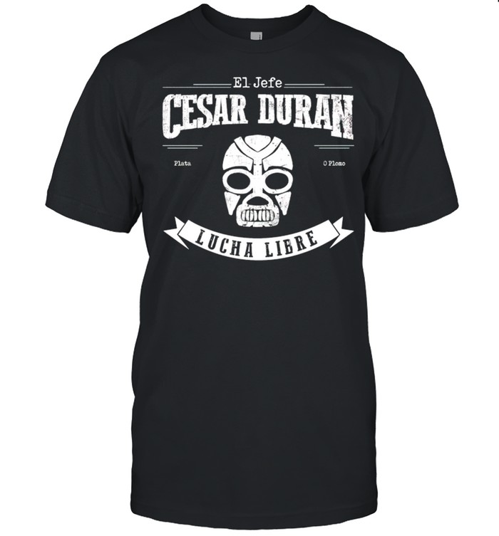 MLW Cesar Duran Plata o Plomo shirt