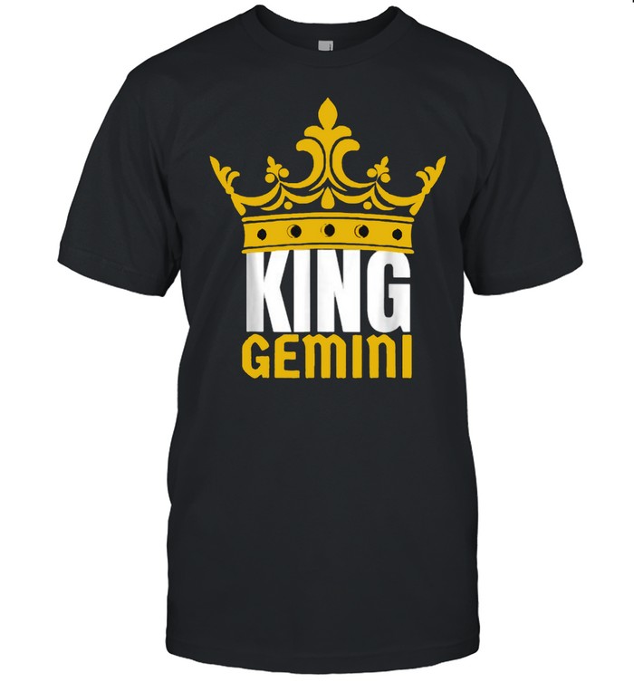 King Gemini Birthday Horoscope Shirt